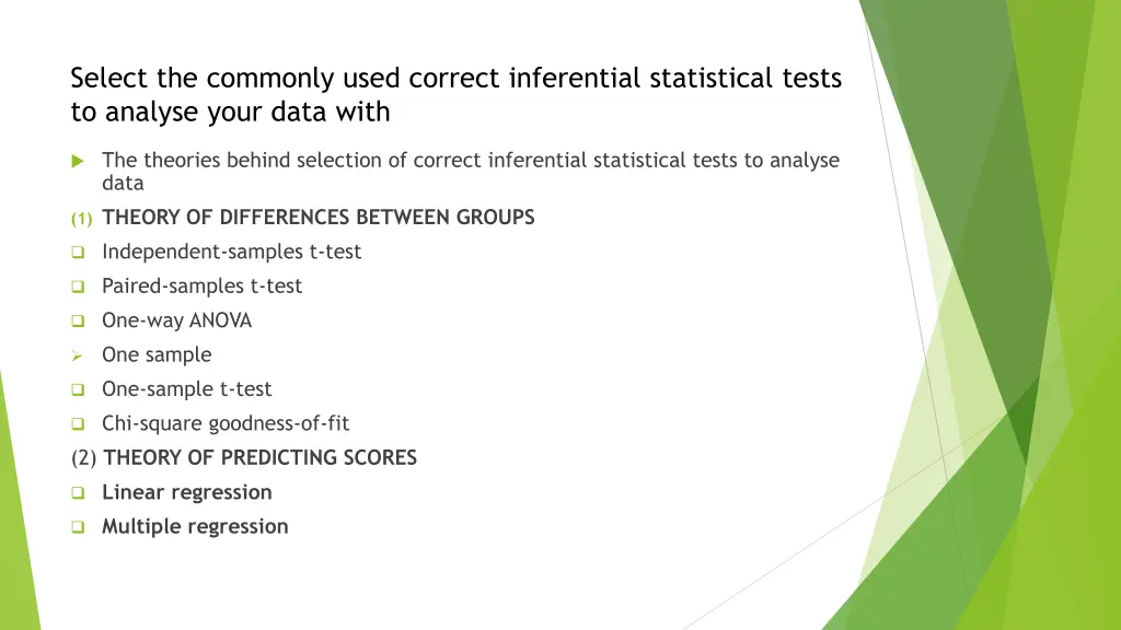 select the commonly used correct inferential