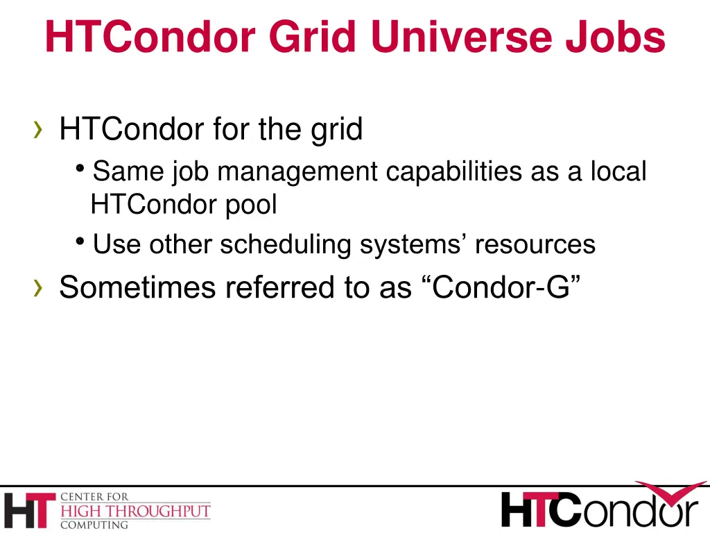 htcondor grid universe jobs