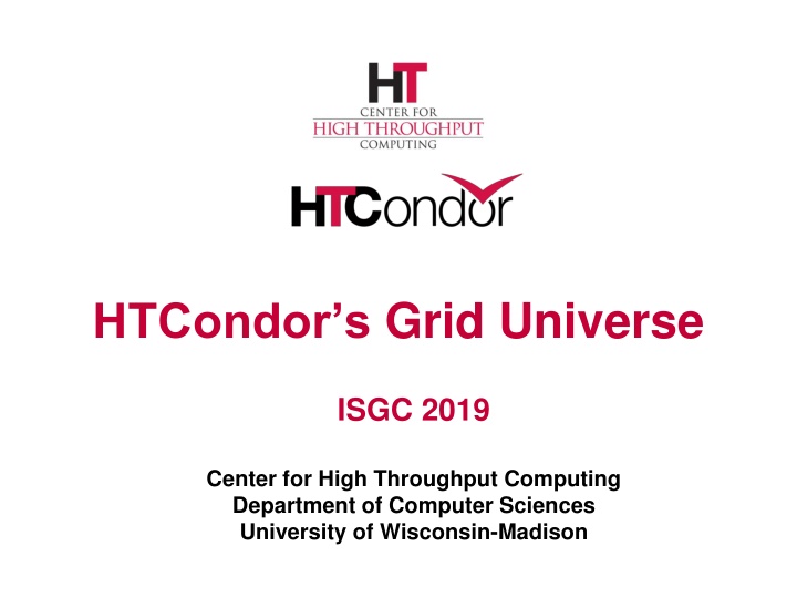 htcondor s grid universe