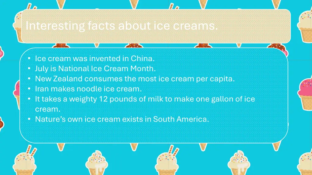 interesting facts about ice creams