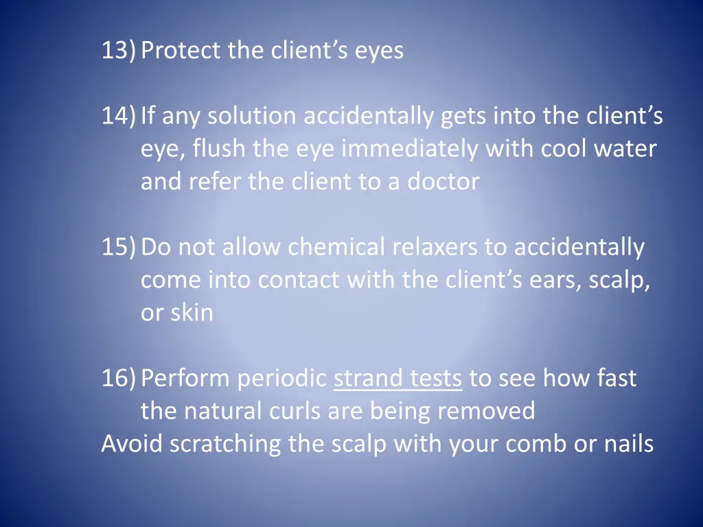 13 protect the client s eyes