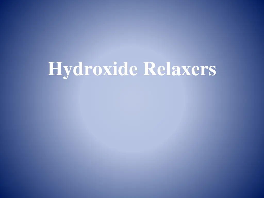 hydroxide relaxers