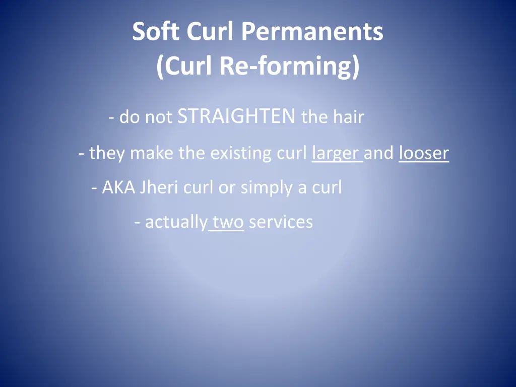 soft curl permanents curl re forming