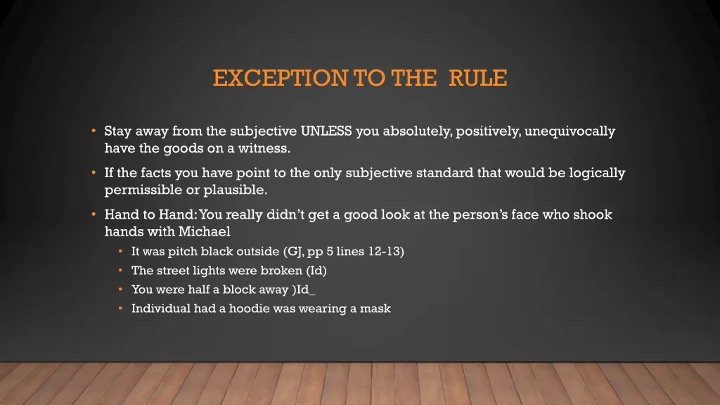 exception to the rule