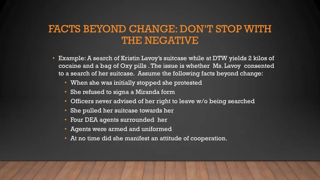 facts beyond change don t stop with the negative