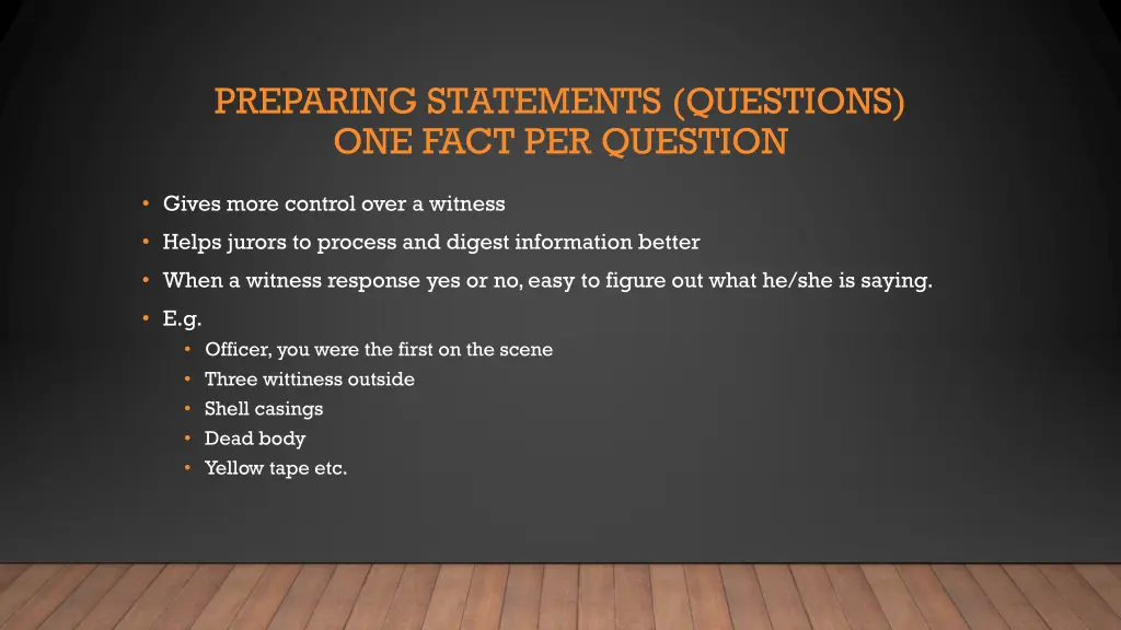 preparing statements questions one fact