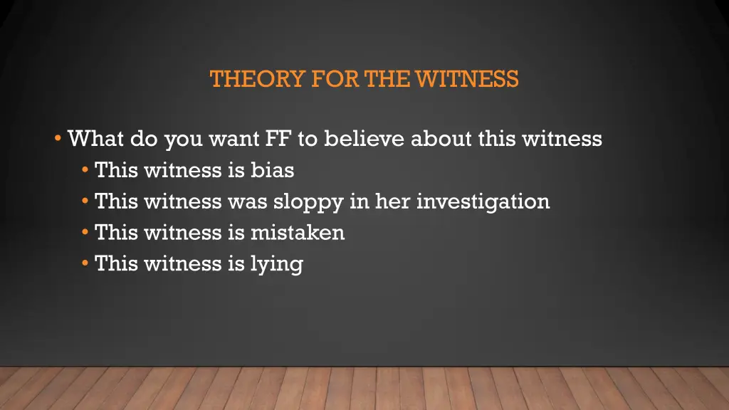 theory for the witness