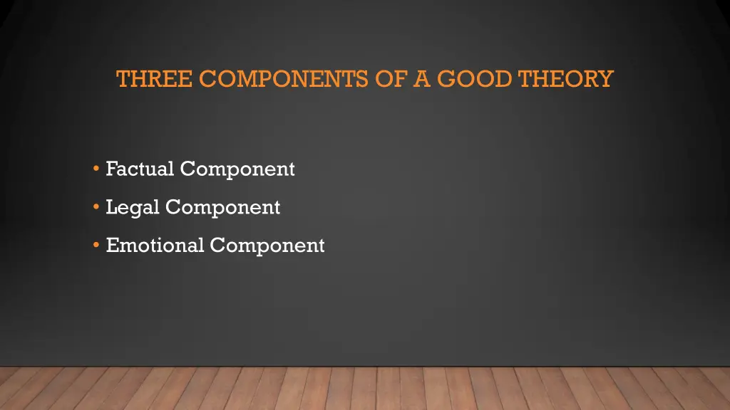 three components of a good theory