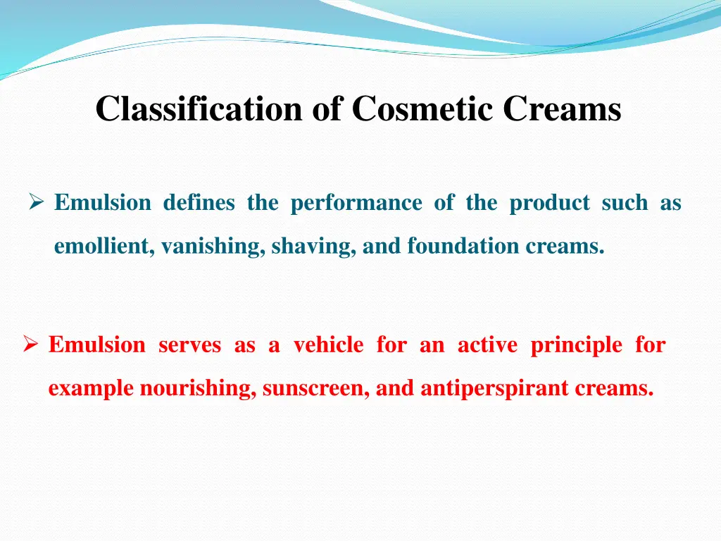 classification of cosmetic creams