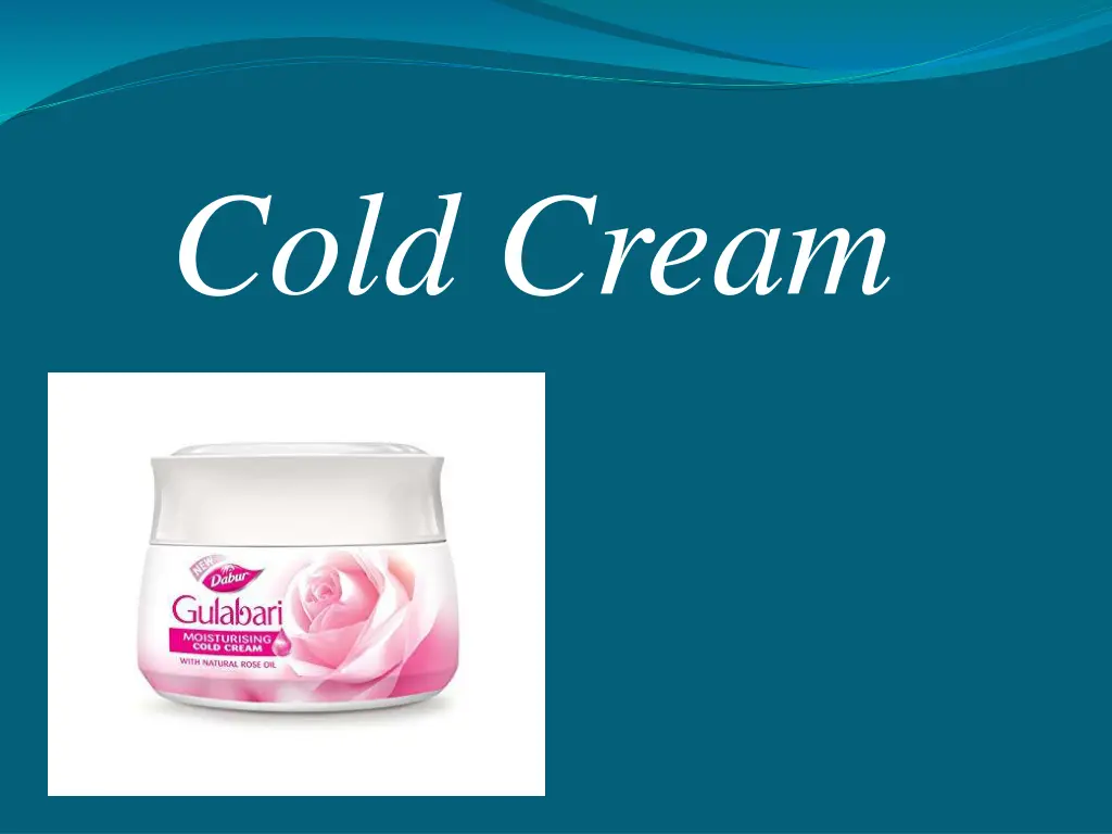 cold cream 1