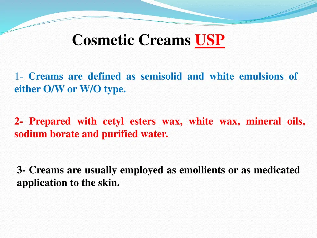 cosmetic creams usp