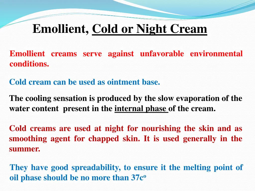 emollient cold or night cream