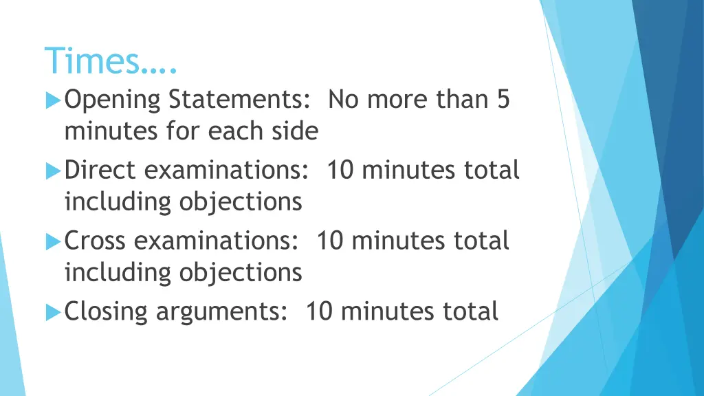 times opening statements no more than 5 minutes