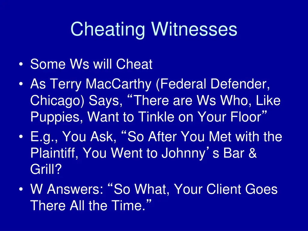 cheating witnesses