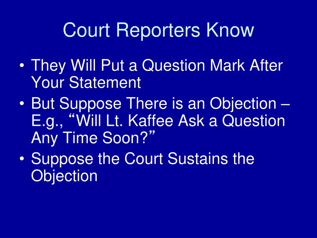 court reporters know