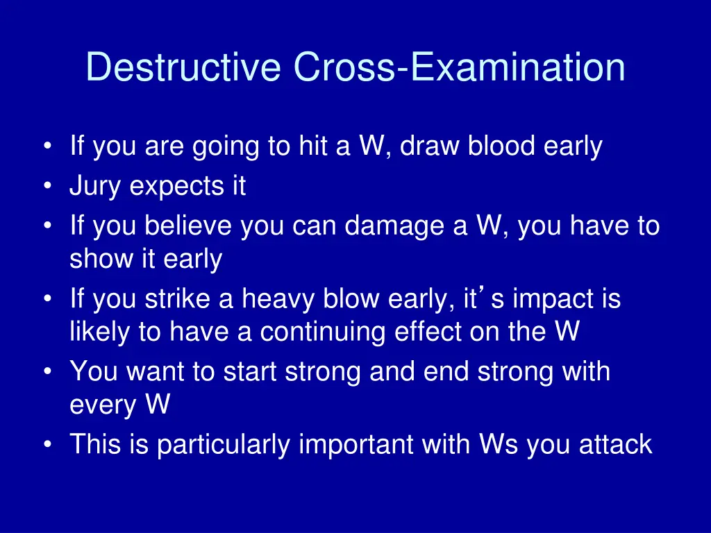 destructive cross examination