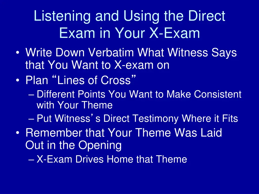 listening and using the direct exam in your 1