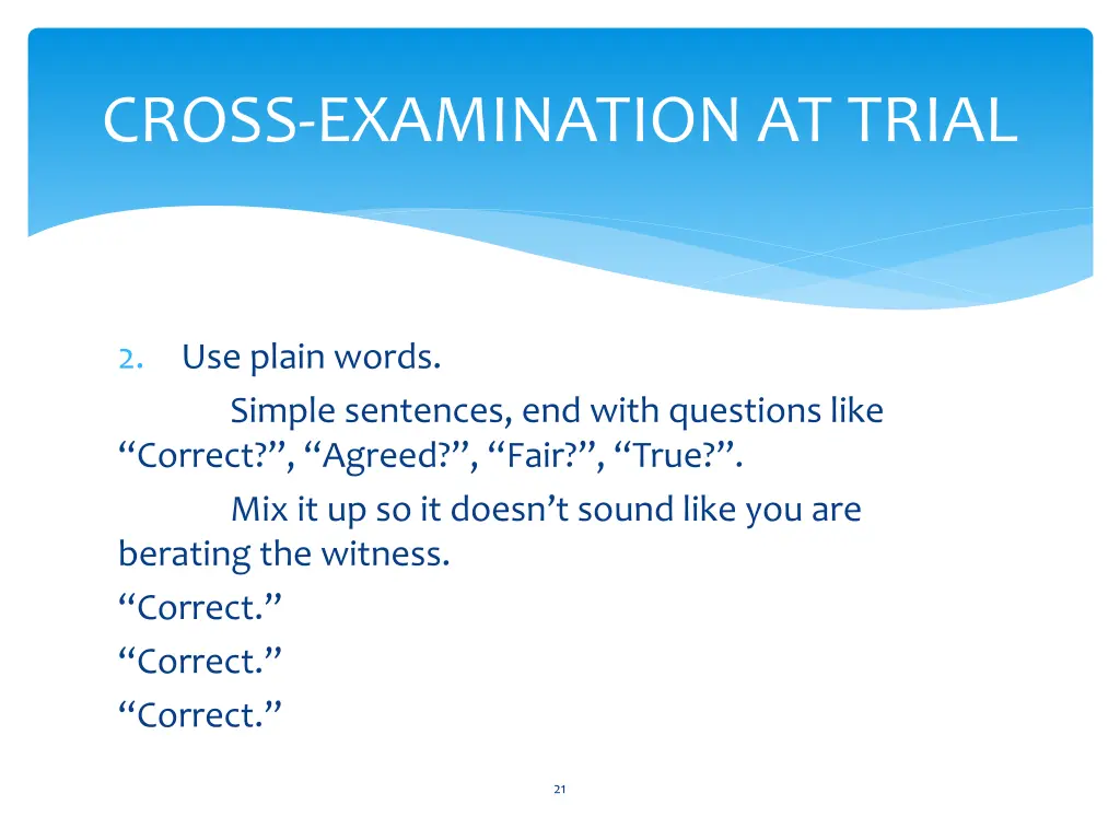 cross examination at trial 1