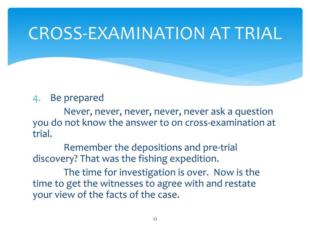 cross examination at trial 3