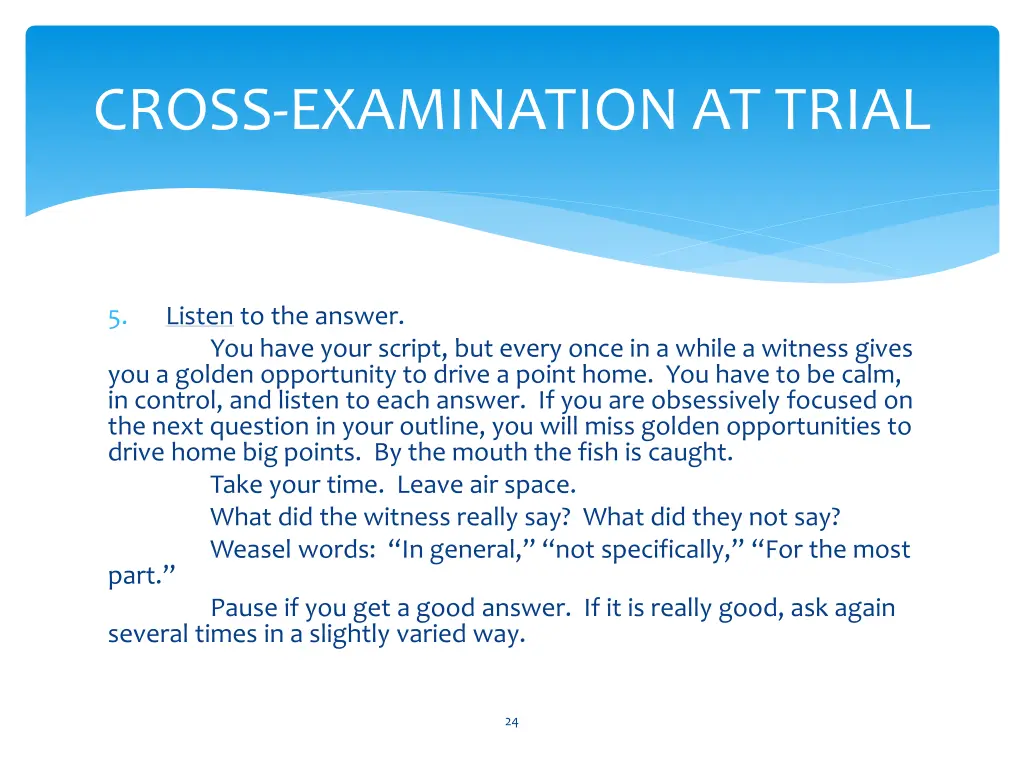 cross examination at trial 4