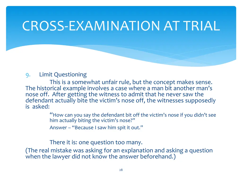 cross examination at trial 8