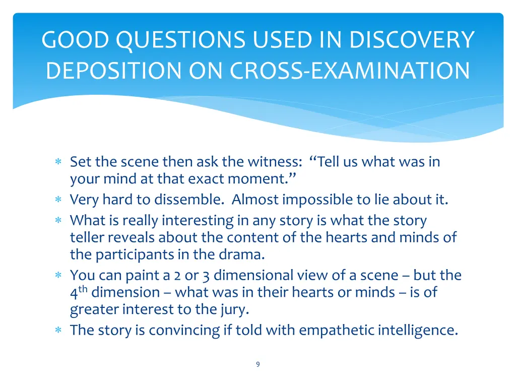 good questions used in discovery deposition