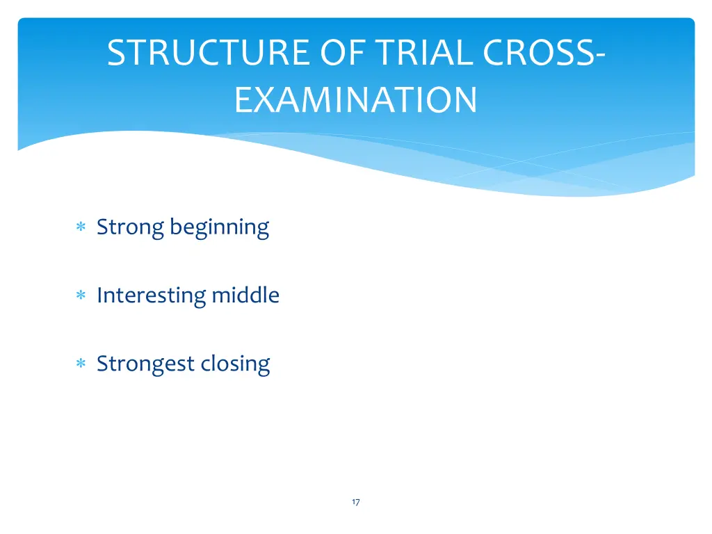 structure of trial cross examination