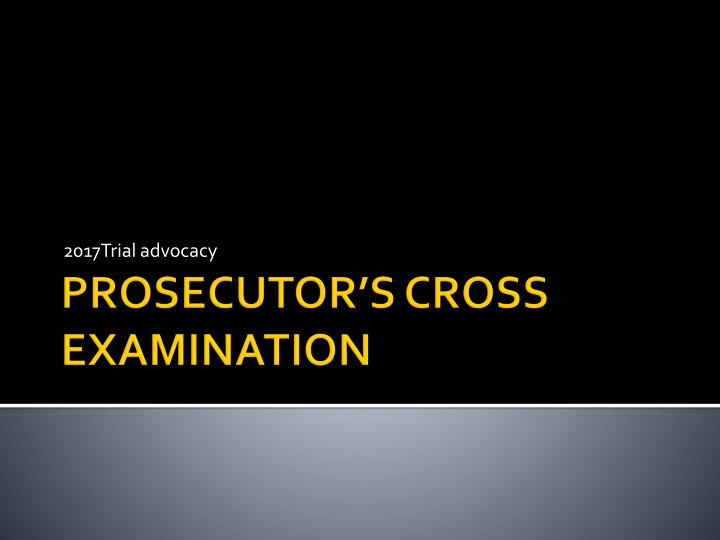 2017trial advocacy