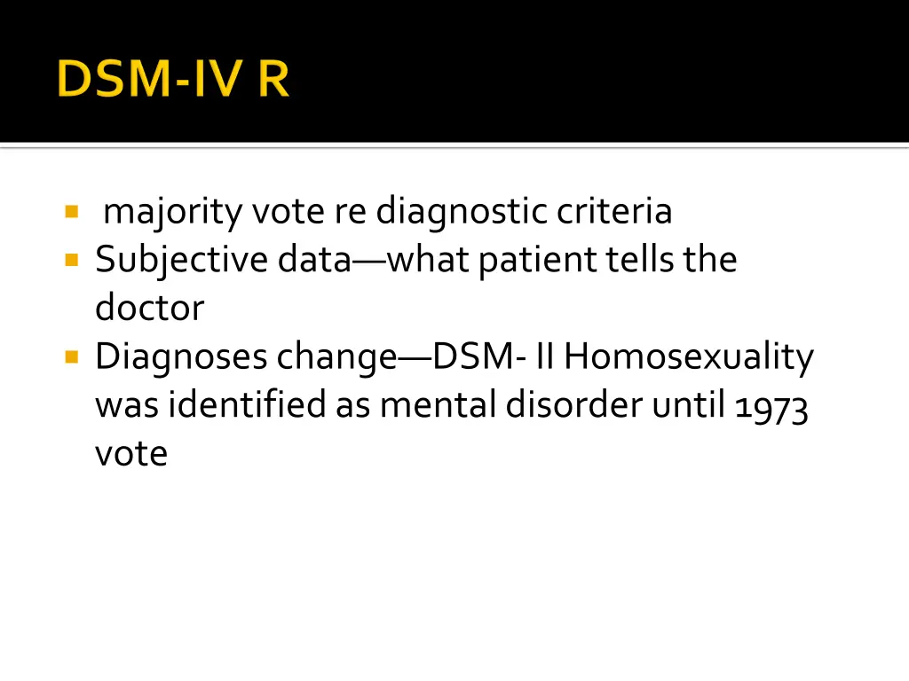 majority vote re diagnostic criteria subjective