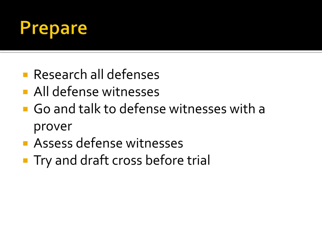 research all defenses all defense witnesses