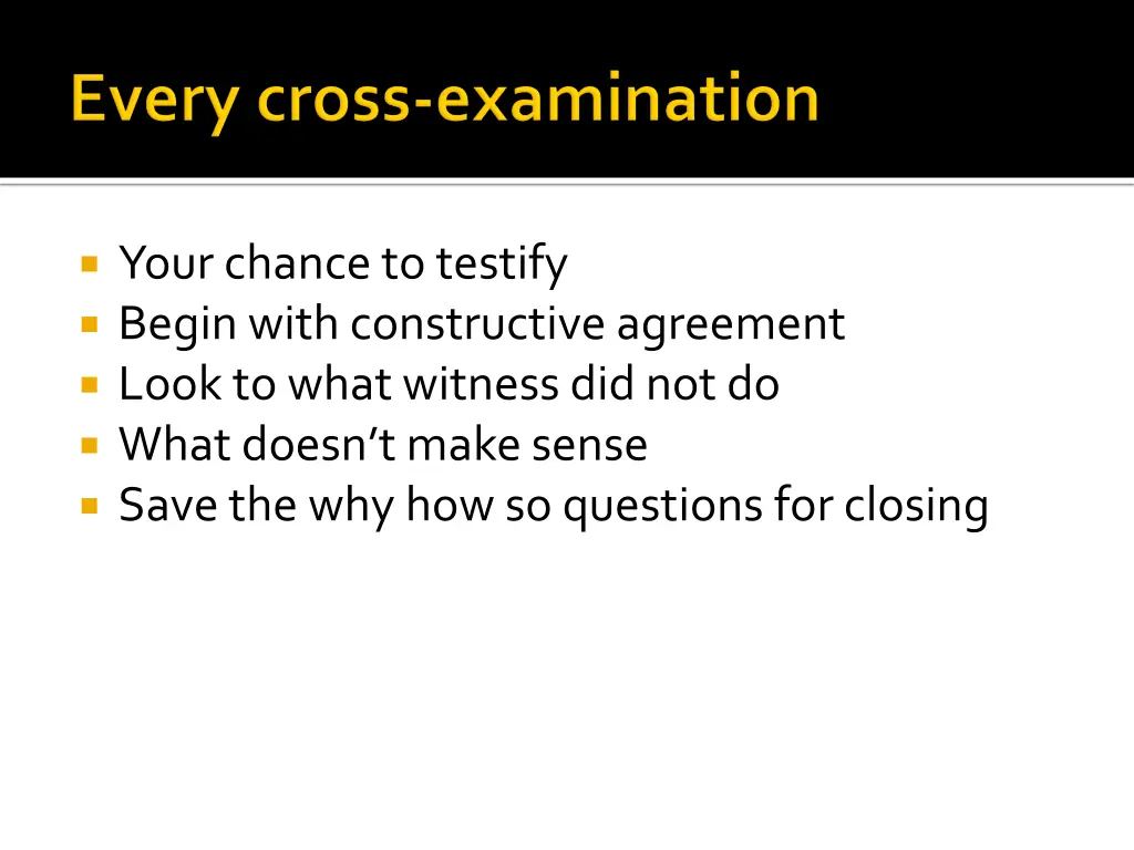 your chance to testify begin with constructive