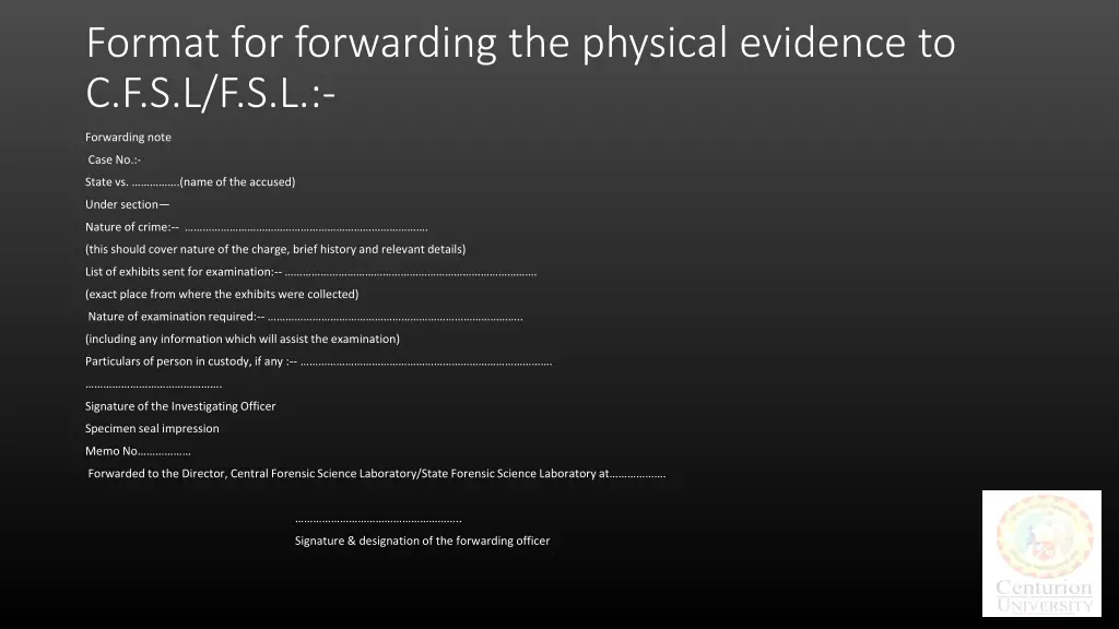 format for forwarding the physical evidence