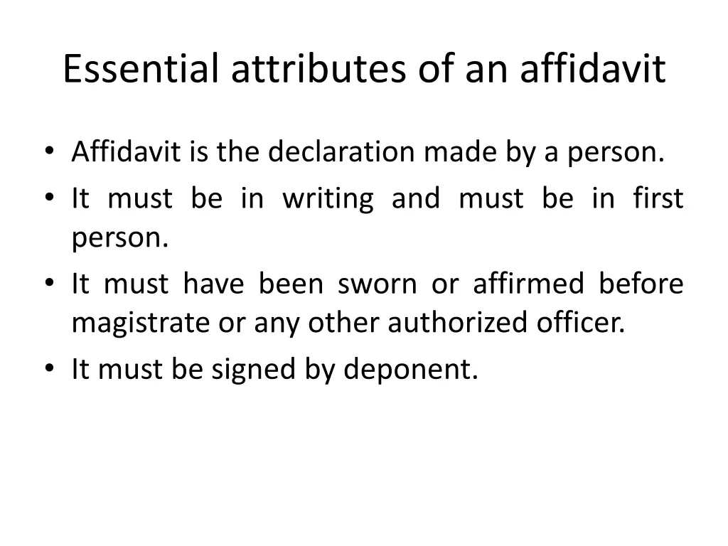 essential attributes of an affidavit