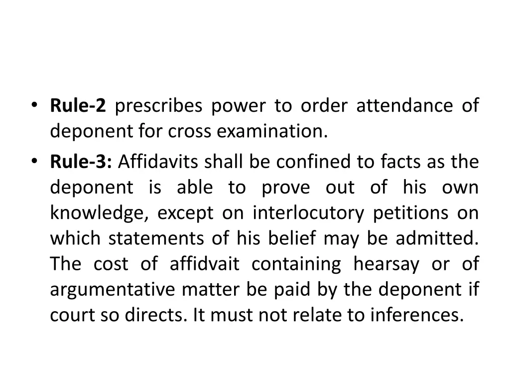 rule 2 prescribes power to order attendance