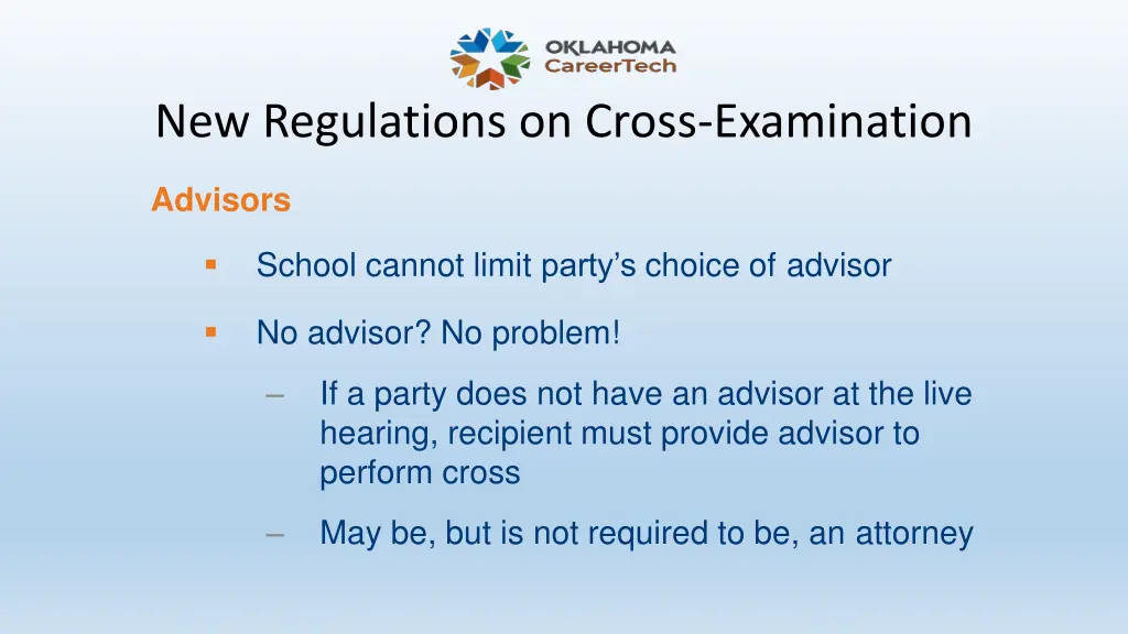 new regulations on cross examination