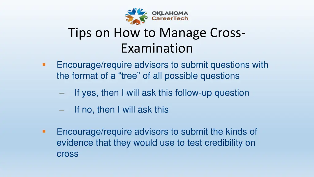 tips on how to manage cross examination encourage