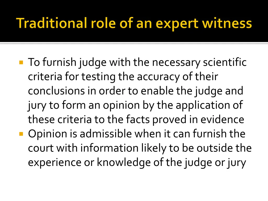 to furnish judge with the necessary scientific