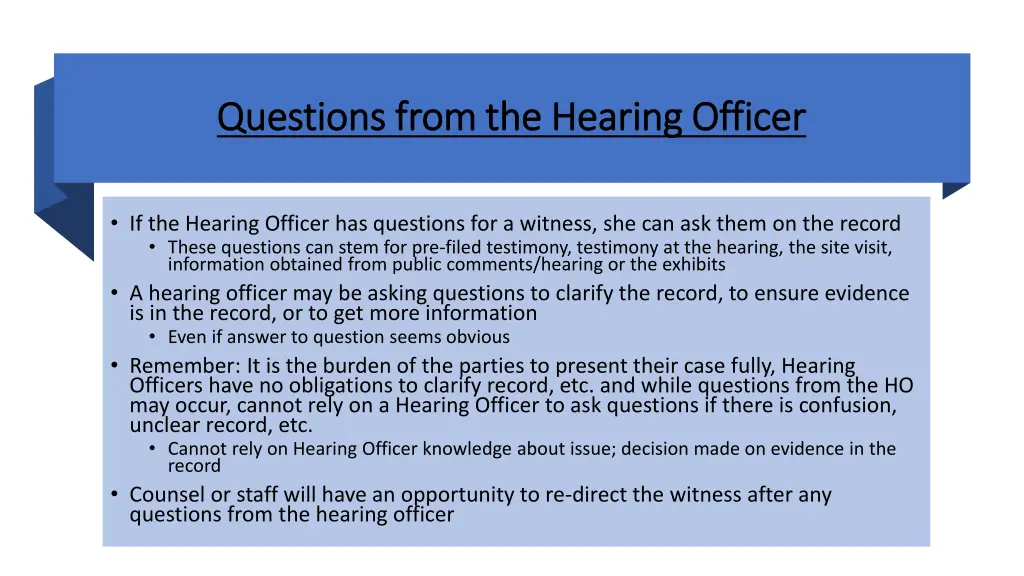 questions from the hearing officer questions from