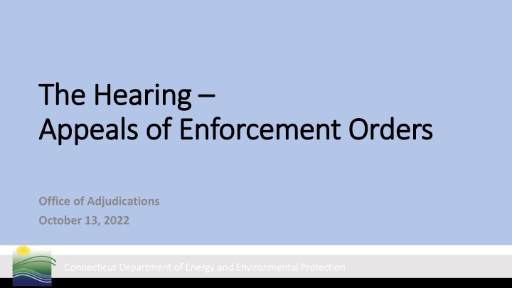 the hearing the hearing appeals of enforcement