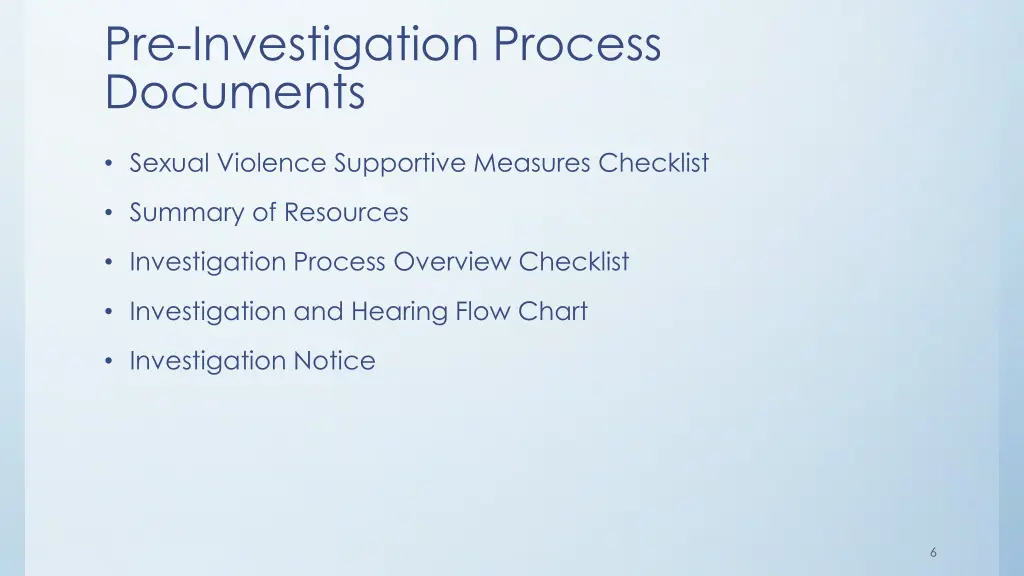 pre investigation process documents