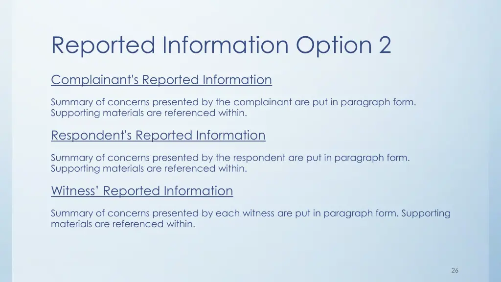 reported information option 2