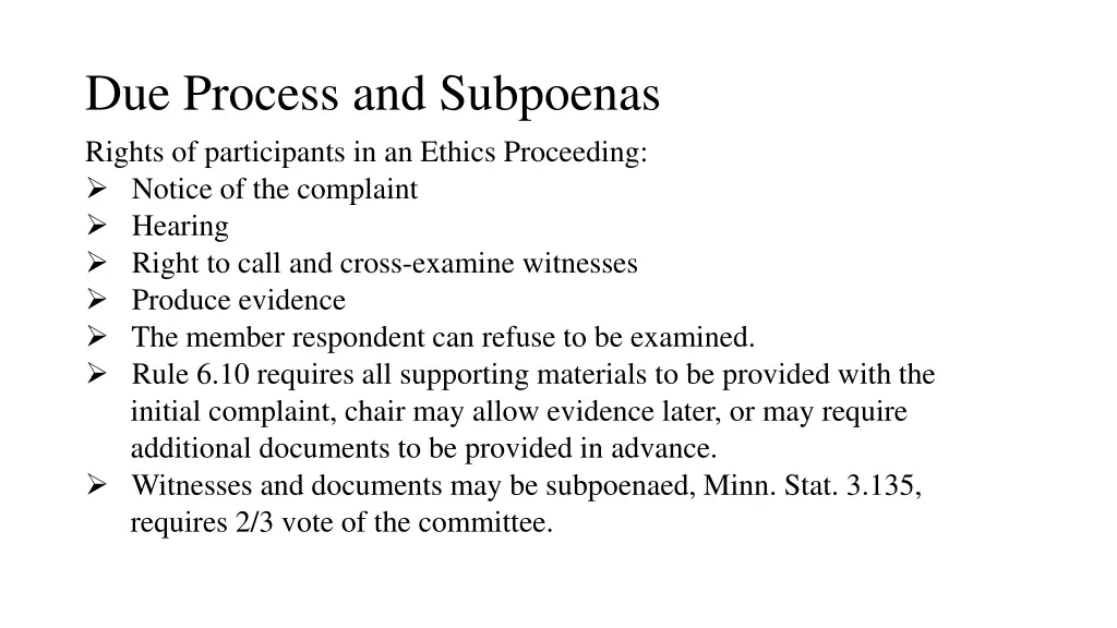 due process and subpoenas rights of participants