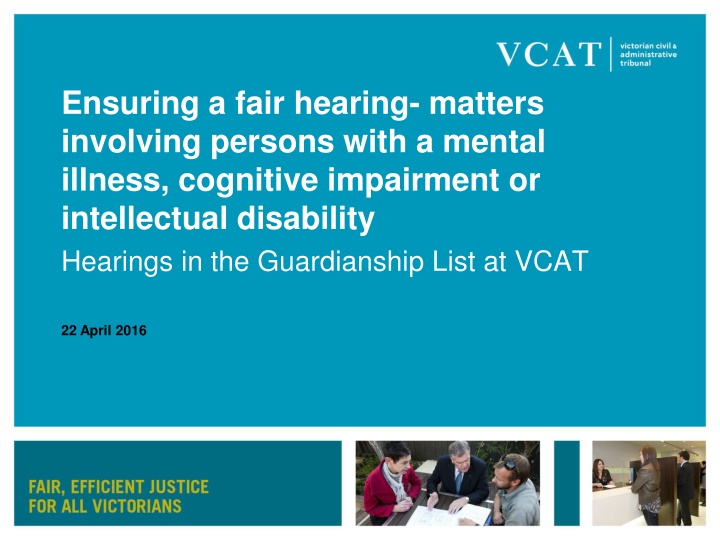 ensuring a fair hearing matters involving persons