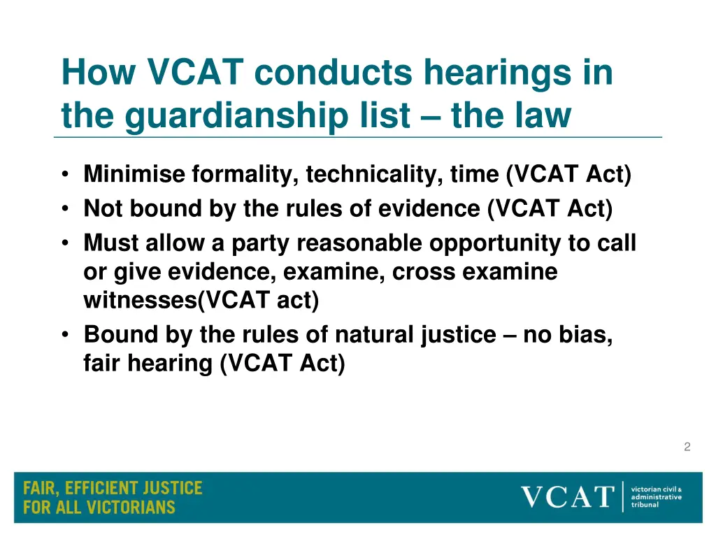 how vcat conducts hearings in the guardianship