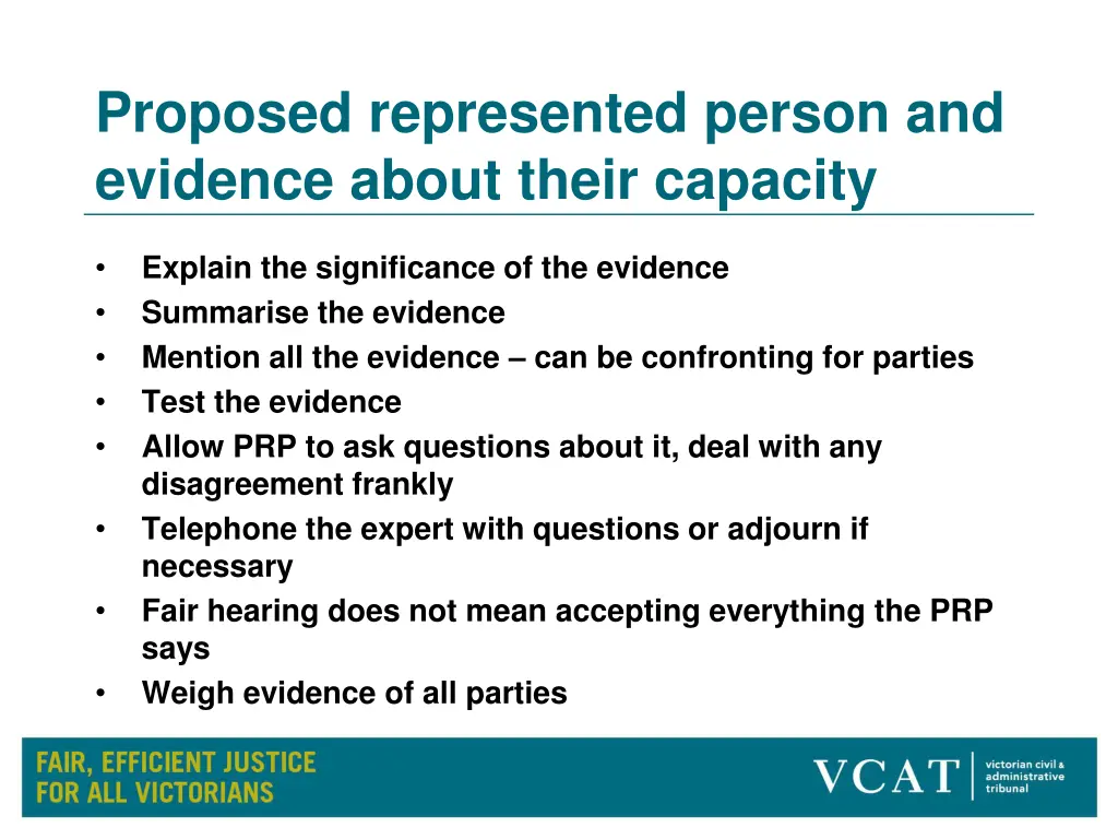 proposed represented person and evidence about