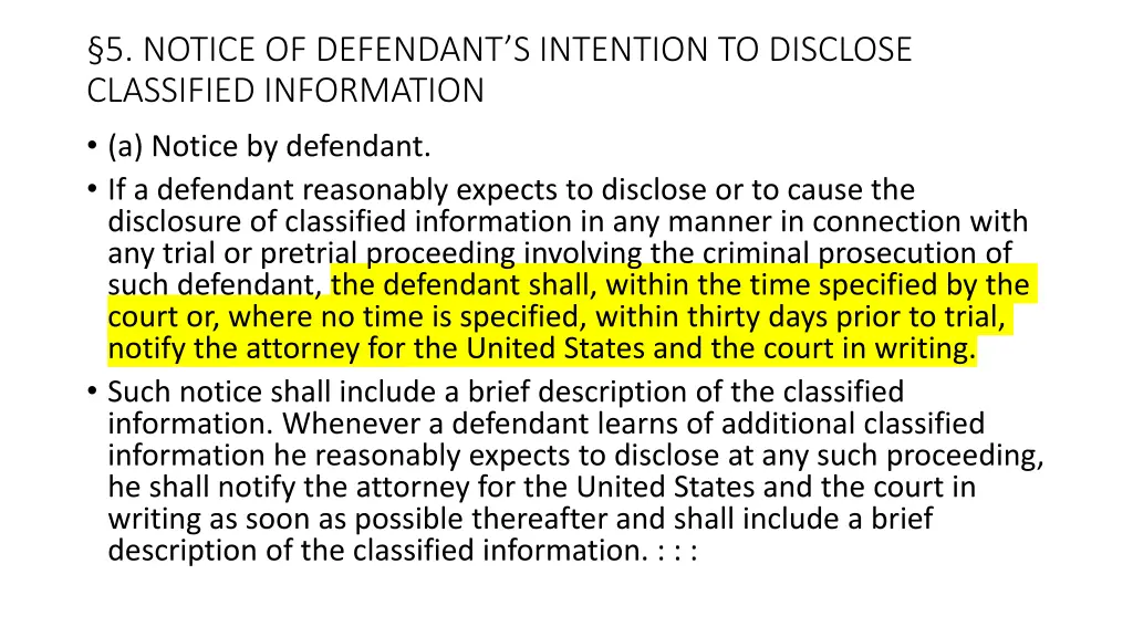 5 notice of defendant s intention to disclose