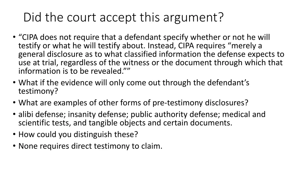 did the court accept this argument