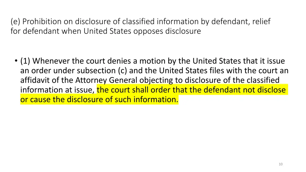 e prohibition on disclosure of classified