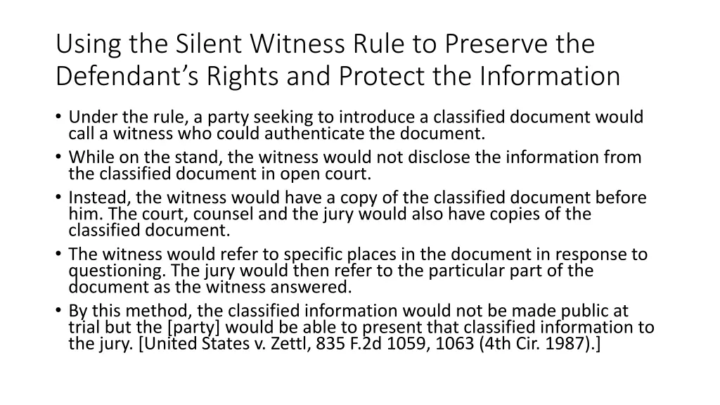 using the silent witness rule to preserve