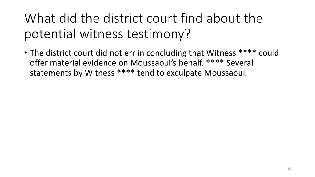 what did the district court find about